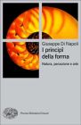 giuseppe di napoli i princip della forma. natura percezione e arte